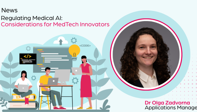 Regulating Medical AI: Considerations for MedTech Innovators